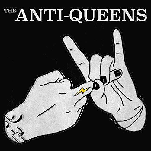 ANTI-QUEENS, THE - THE ANTI-QUEENS (CD)