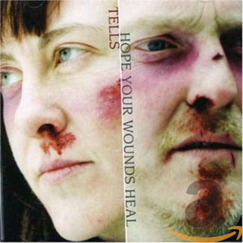 TELLS - HOPE YOUR WOUNDS HEAL (CD)