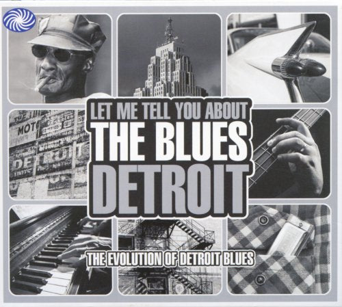 VARIOUS ARTISTS - LET ME TELL YOU ABOUT THE BLUES: DETROIT / VARIOUS (CD)