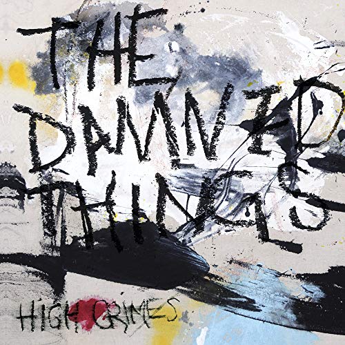 THE DAMNED THINGS - HIGH CRIMES (CD)