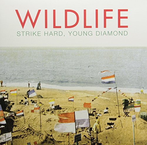 WILDLIFE - STRIKE HARD YOUNG DIAMOND LPCD