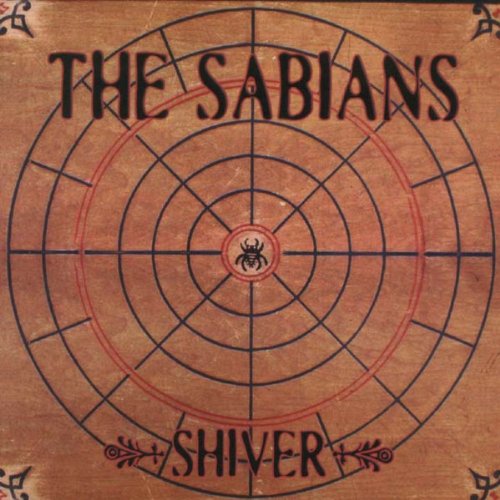 THE SABIANS - SHIVER (CD)