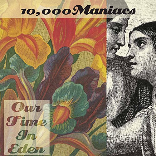 10,000 MANIACS - OUR TIME IN EDEN (VINYL)