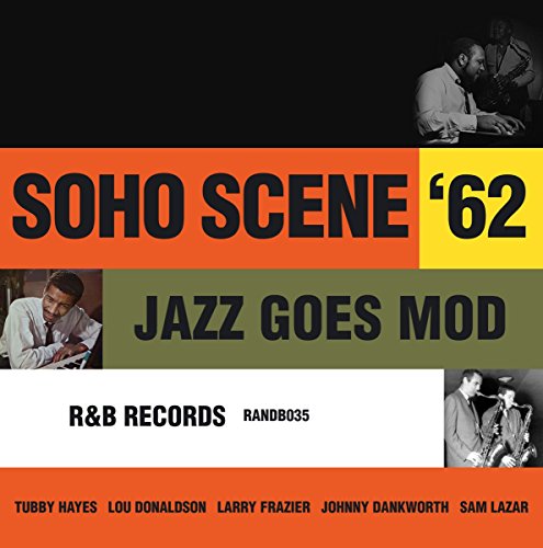 VARIOUS ARTISTS - SOHO SCENE 62: JAZZ GOES MOD (CD)