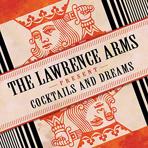 ARMS,LAWRENCE - COCKTAILS AND DREAMS (VINYL)