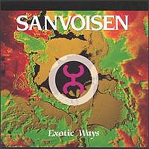 SANVOISEN - EXOTIC WAYS (CD)