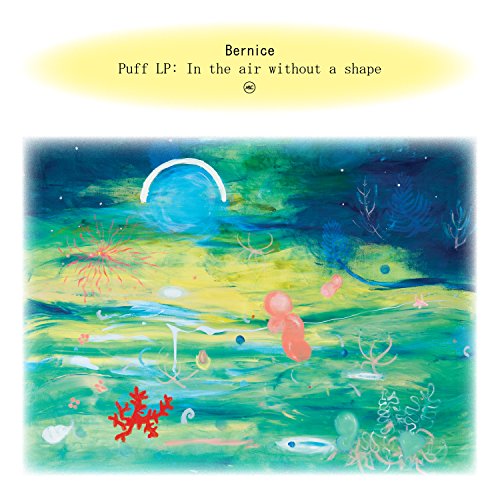 BERNICE - PUFF: IN THE AIR WITHOUT A SHAPE (CD)