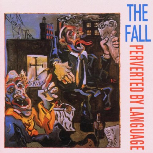 FALL - PERVERTED BY LANGUAGE (CD)