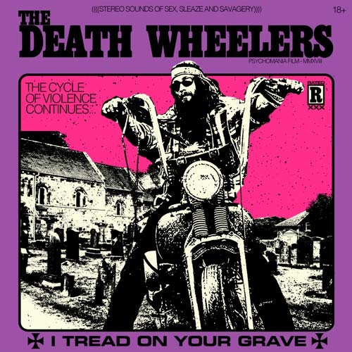 DEATH WHEELERS - I TREAD ON YOUR GRAVE (CD)