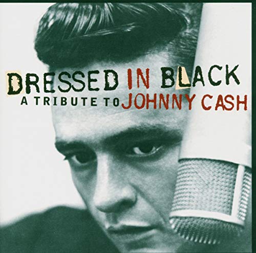 VARIOUS ARTISTS - DRESSED IN BLACK: A TRIBUTE TO JOHNNY CASH (CD)