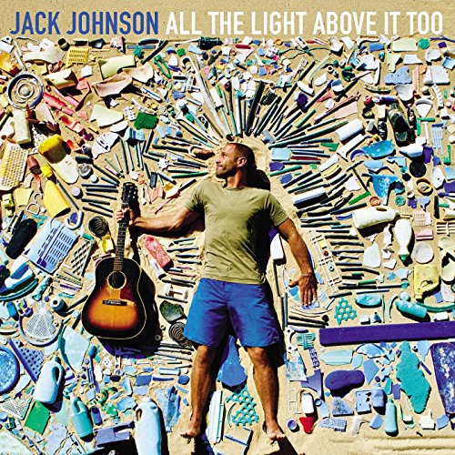 JOHNSON, JACK - ALL THE LIGHT ABOVE IT (LP)