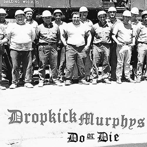 DROPKICK MURPHYS - DO OR DIE (VINYL)