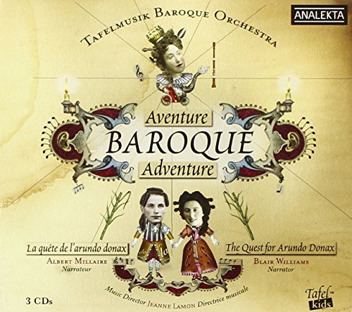 TAFELMUSIK BAROQUE ORCHESTRA - L'AVENTURE BAROQUE : LA QUTE DE L'ARUNDO DONAX (2CD) (CD)