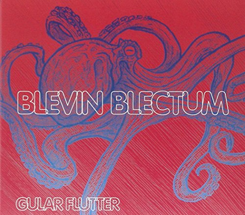 BLEVIN BLECTUM - GULAR FLUTTER (CD)