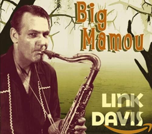 DAVIS, LINK - BIG MAMOU (CD)