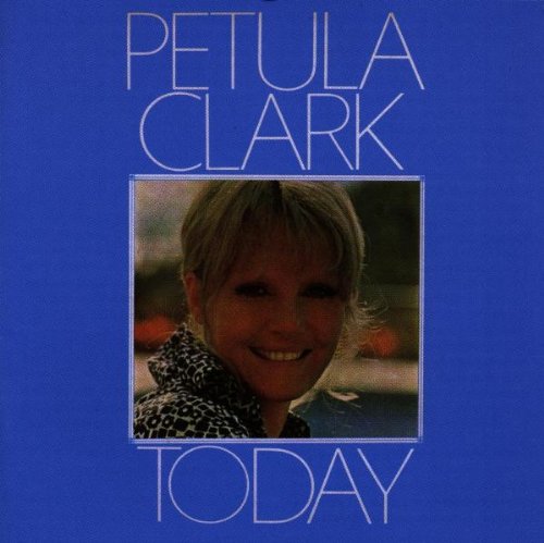 CLARK, PETULA - TODAY (CD)