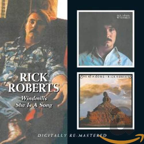 ROBERTS,RICK - WINDMILLS / SHE IS A SONG (REMASTERED) (CD)