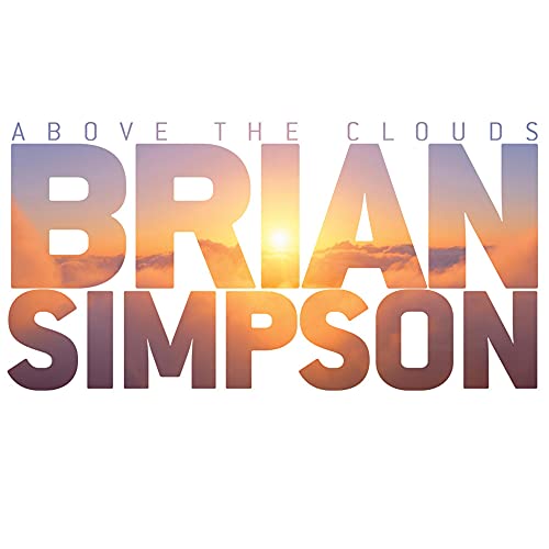 SIMPSON, BRIAN - ABOVE THE CLOUDS (CD)