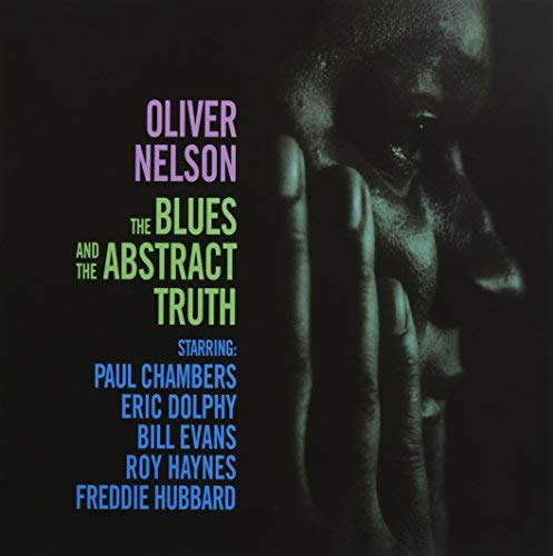 NELSON,OLIVER - BLUES AND THE ABSTRACT TRUTH (180G/DELUXE GATEFOLD) (VINYL)