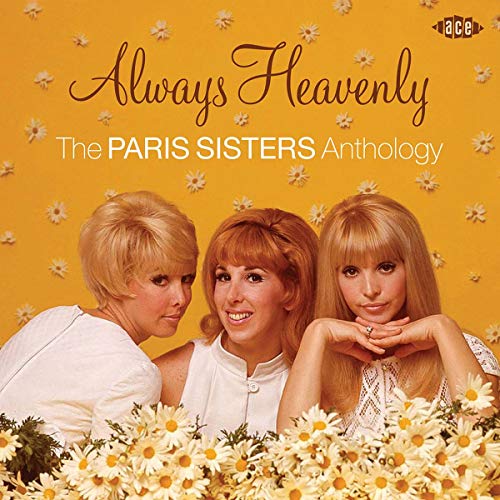 PARIS SISTERS - ALWAYS HEAVENLY: PARIS SISTERS ANTHOLOGY (CD)