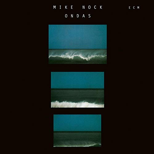 NOCK, MIKE - ONDAS (CD)