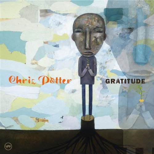 POTTER, CHRIS - GRATITUDE