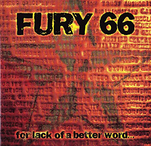 FURY 66 - FOR LACK OF A BETTER WORD (CD)