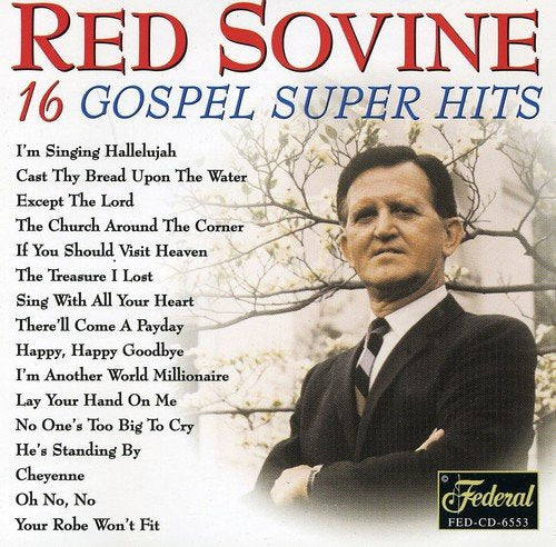 RED SOVINE - 16 GOSPEL SUPER HITS (CD)