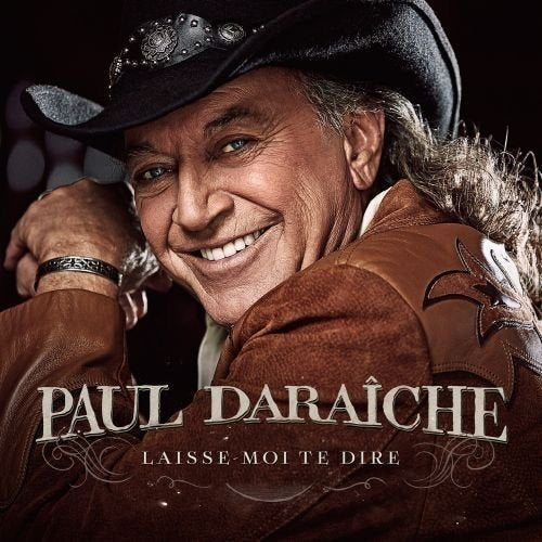 PAUL DARACHE - LAISSE-MOI TE DIRE (CD)