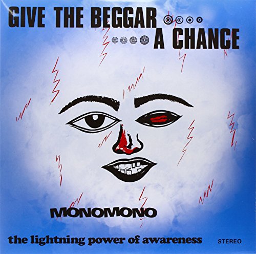 MONOMONO - GIVE THE BEGGAR A CHANCE (LP + 12'')