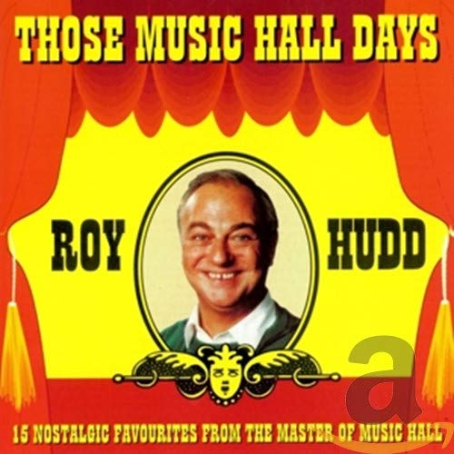 HUDD,ROY - THOSE MUSIC HALL DAYS (CD)