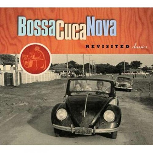 BOSSACUCANOVA - REVISTED CLASSICS (CD)