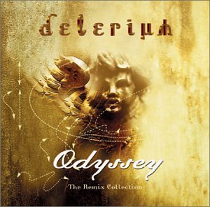 DELERIUM - ODYSSEY: THE REMIX COLLECTION (CD)