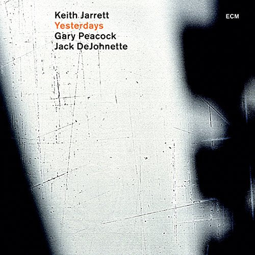 JARRETT & PEACOCK & DEJOHNETTE - YESTERDAYS (LPX2)