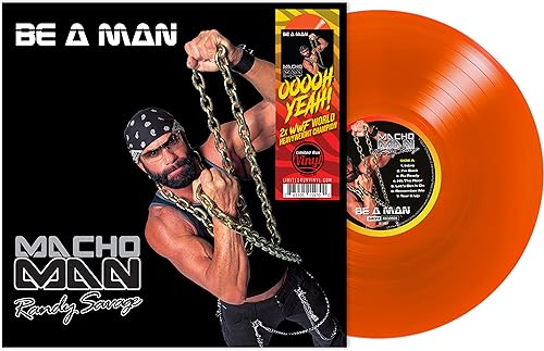 MACHO MAN RANDY SAVAGE - BE A MAN (VINYL)