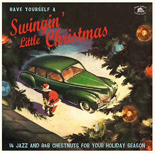 HAVE YOURSELF A SWINGIN' LITTLE CHRISTMAS - HAVE YOURSELF A SWINGIN' LITTLE CHRISTMAS (VINYL)