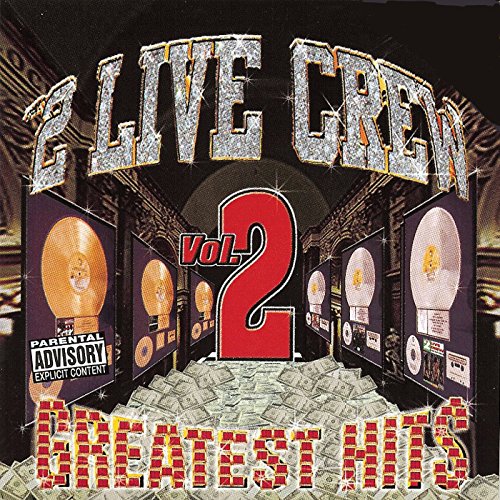 2 LIVE CREW - GREATEST HITS VOLUME 2 (VINYL)