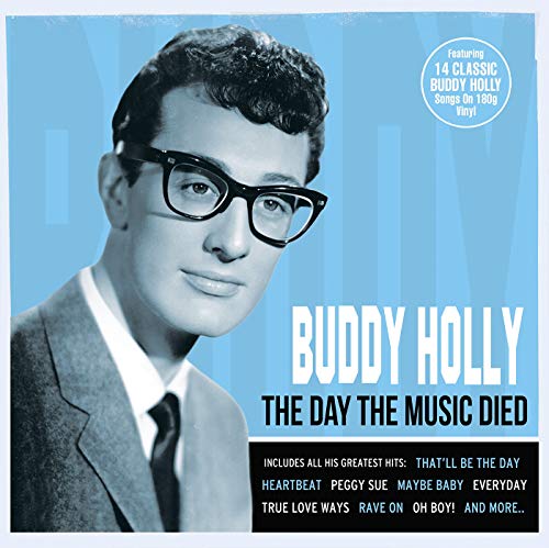 BUDDY HOLLY - THE DAY THE MUSIC DIED - 180GRAM VINYL - SEALED