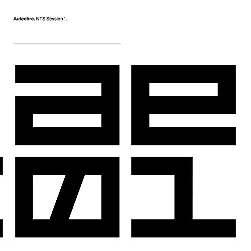 AUTECHRE - NTS SESSION 1 (3LP VINYL)