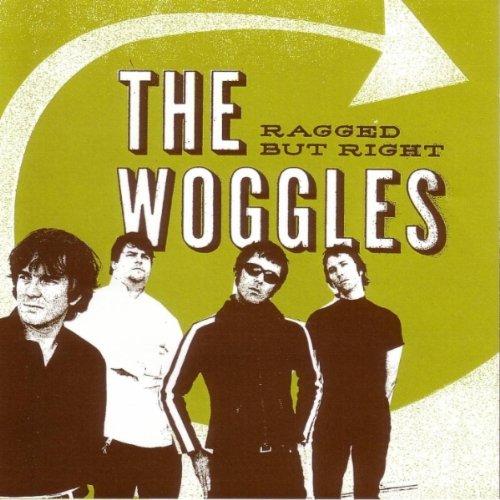 WOGGLES - RAGGED BUT RIGHT (CD)