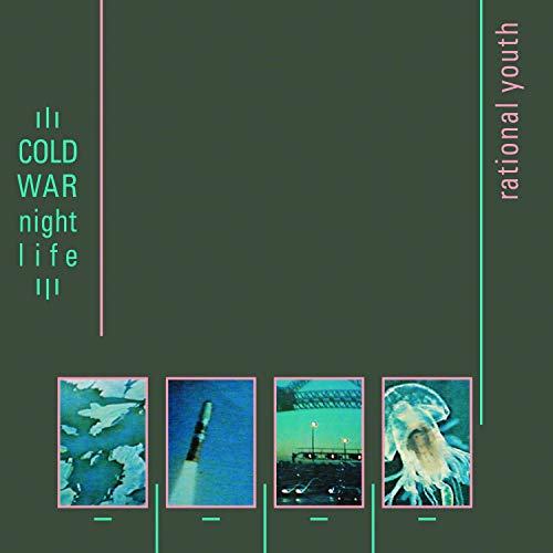 RATIONAL YOUTH - COLD WAR NIGHT LIFE (DELUXE) (CD)