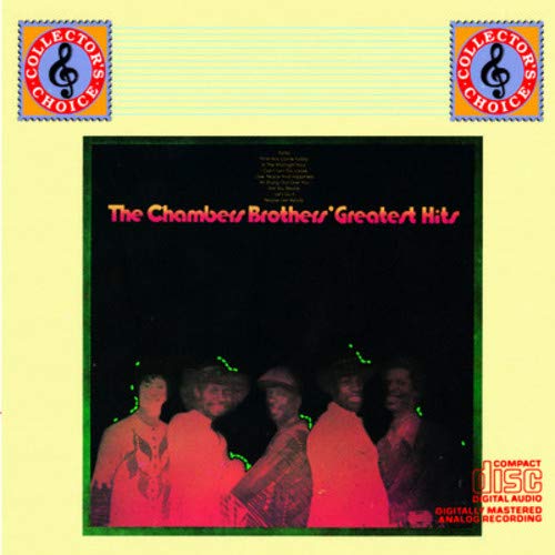 THE CHAMBERS BROTHERS - GREATEST HITS