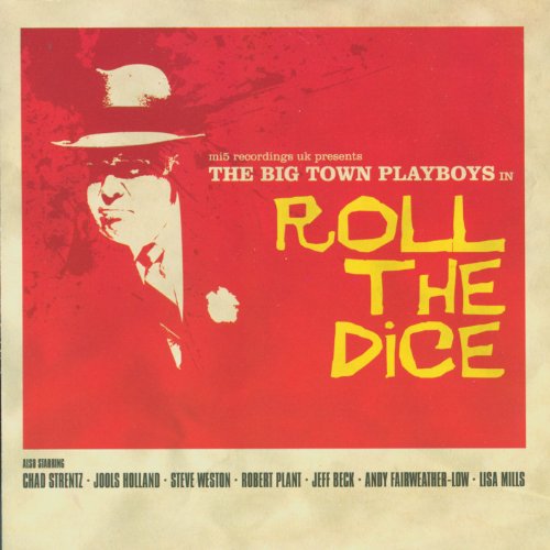 BIG TOWN PLAYBOYS - ROLL THE DICE (CD)