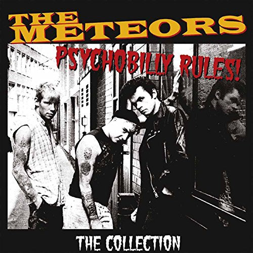 THE METEORS - PSYCHOBILLY RULES/THE COLLECTION (VINYL)