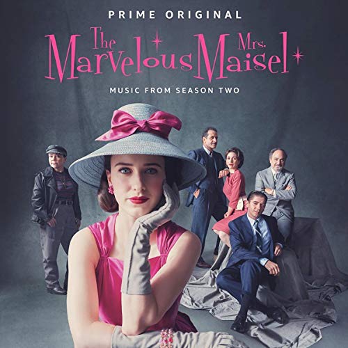 VARIOUS ARTISTS - THE MARVELOUS MRS. MAISEL: SEASON 2 (MUSIC FROM THE PRIME ORIGINAL SERIES) (CD)