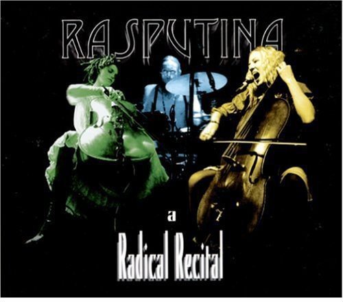 RASPUTINA - RASPUTINA - A RADICAL RECITAL (CD)