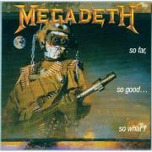 MEGADETH - SO FAR, SO GOOD...SO WHAT! (REMIXED/RM) (CD)