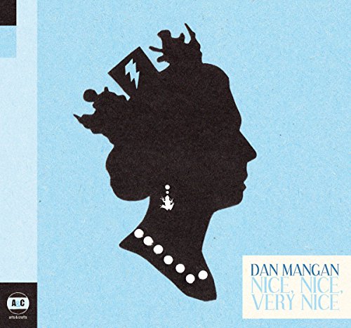 MANGAN, DAN - NICE NICE VERY NICE (CD)