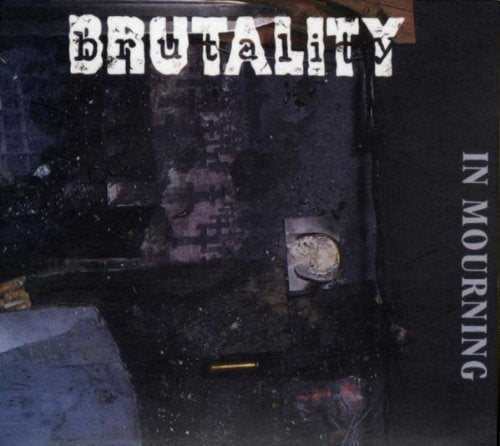 BRUTALITY - IN MOURNING (CD)