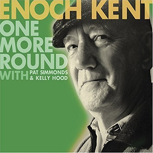 KENT,ENOCH - ONE MORE ROUND (CD)